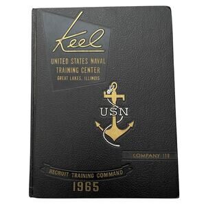The Keel 1965 US Naval Basic Training Center Great Lakes Illinois Yearbook C 118